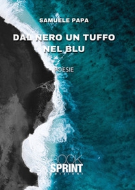 Dal nero un tuffo nel blu - Librerie.coop