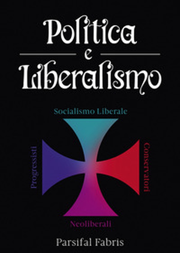 Politica e liberalismo - Librerie.coop
