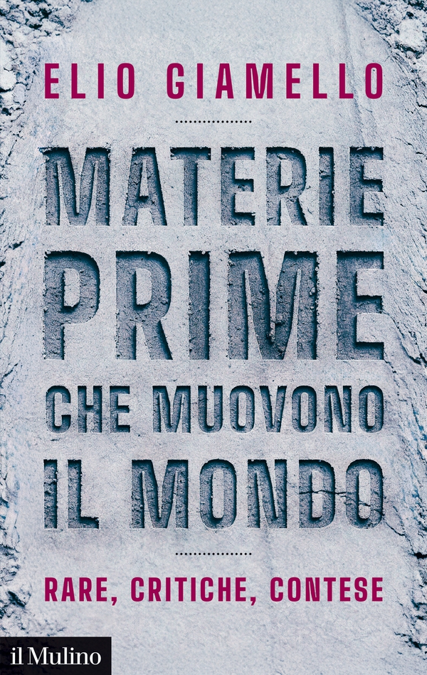 Materie prime che muovono il mondo - Librerie.coop