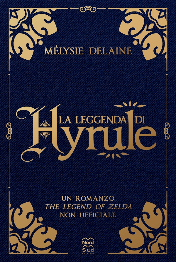 La leggenda di Hyrule - Librerie.coop La leggenda di Hyrule - Librerie.coop