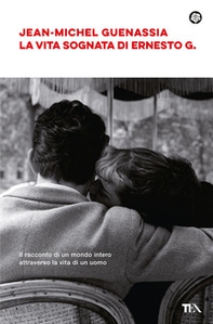 La vita sognata di Ernesto G. - Librerie.coop La vita sognata di Ernesto G. - Librerie.coop