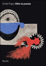 Dmitri Prigov. Oltre la poesia - Librerie.coop