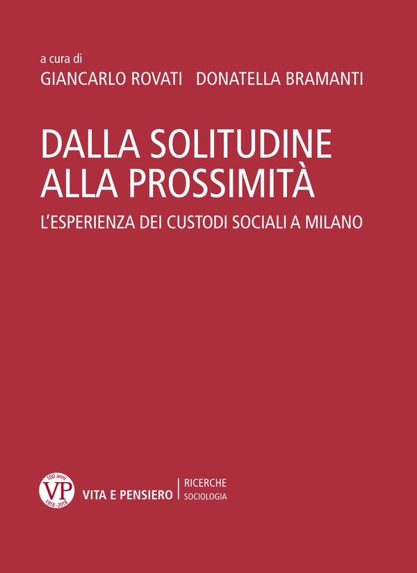 Dalla solitudine alla prossimità - Librerie.coop Dalla solitudine alla prossimità - Librerie.coop