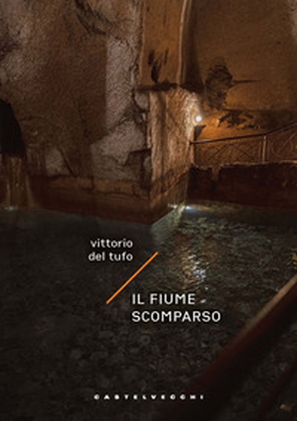 Il fiume scomparso - Librerie.coop Il fiume scomparso - Librerie.coop
