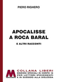 Apocalisse a Roca Baral e altri racconti - Librerie.coop