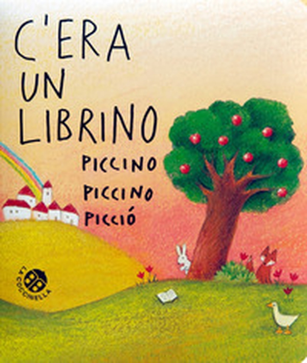 C'era un librino piccino piccino picciò - Librerie.coop C'era un librino piccino piccino picciò - Librerie.coop
