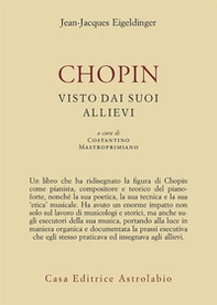 Chopin visto dai suoi allievi - Librerie.coop