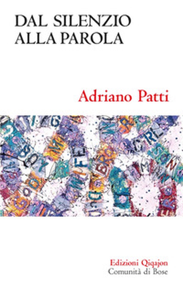 Dal silenzio alla parola - Librerie.coop Dal silenzio alla parola - Librerie.coop