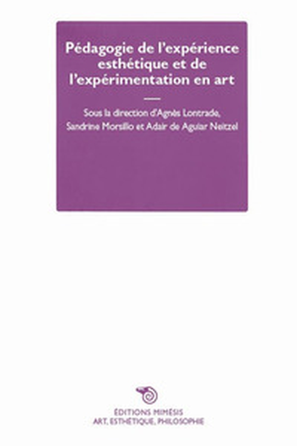 Pédagogie de l'expérience esthétique et de l'expérimentation en art - Librerie.coop Pédagogie de l'expérience esthétique et de l'expérimentation en art - Librerie.coop