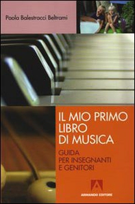 Il mio primo libro di musica. Guida per insegnanti e genitori - Librerie.coop Il mio primo libro di musica. Guida per insegnanti e genitori - Librerie.coop