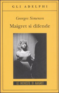 Maigret si difende - Librerie.coop