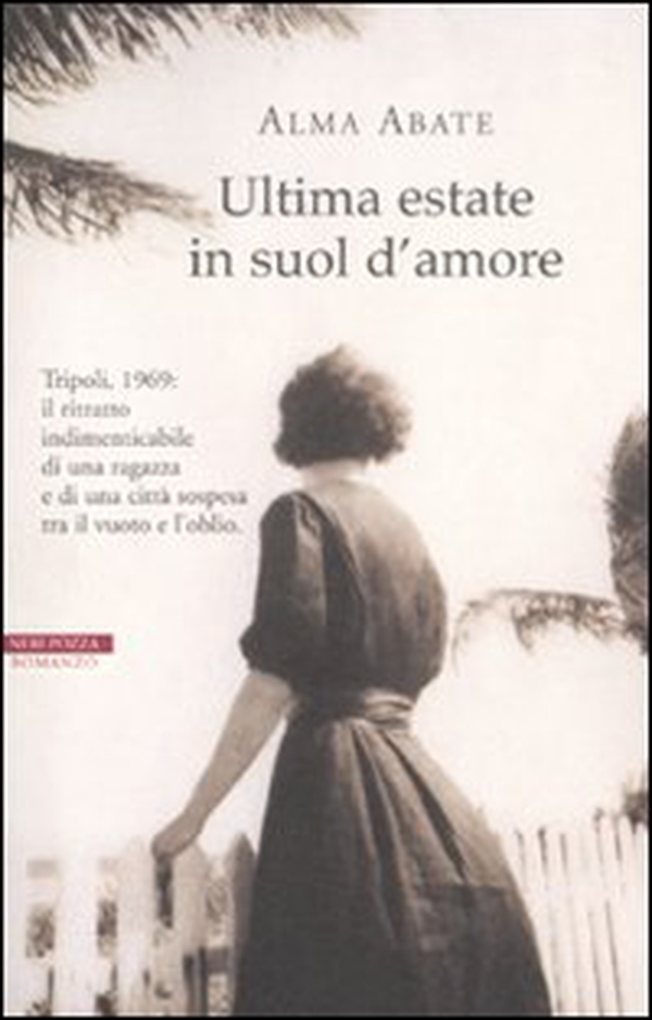 Ultima estate in suol d'amore - Librerie.coop Ultima estate in suol d'amore - Librerie.coop