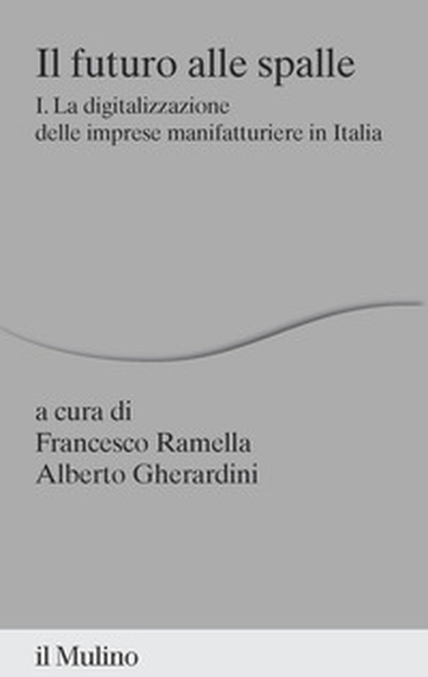 Il futuro alle spalle - Vol. 1 - Librerie.coop