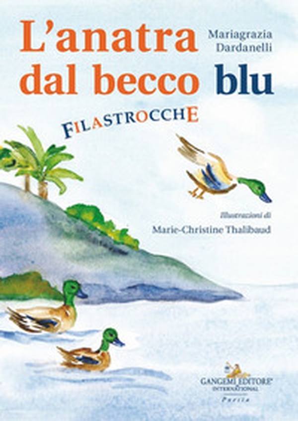 L'anatra dal becco blu - Librerie.coop L'anatra dal becco blu - Librerie.coop