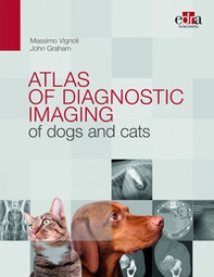 Atlas of diagnostic imaging of dogs and cats - Librerie.coop