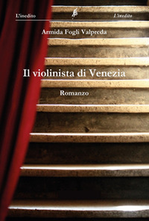 Il violinista di Venezia - Librerie.coop Il violinista di Venezia - Librerie.coop