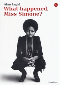 What happened, Miss Simone? Una biografia - Librerie.coop What happened, Miss Simone? Una biografia - Librerie.coop