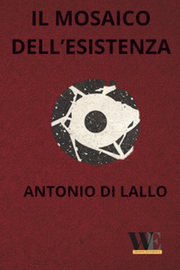 Il mosaico dell'esistenza - Librerie.coop