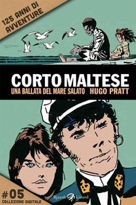 Corto Maltese - Una ballata del mare salato #5 - Librerie.coop Corto Maltese - Una ballata del mare salato #5 - Librerie.coop
