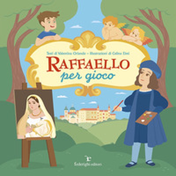 Raffaello per gioco - Librerie.coop Raffaello per gioco - Librerie.coop