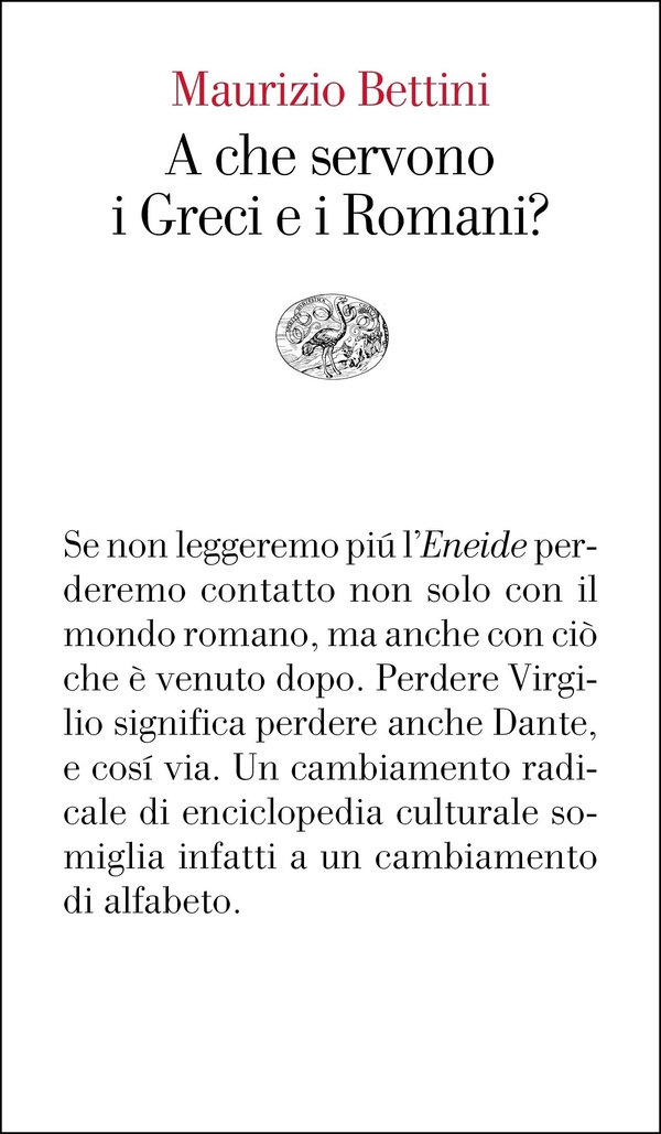 A che servono i Greci e i Romani? - Librerie.coop A che servono i Greci e i Romani? - Librerie.coop