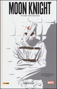 Lunatico. Moon Knight - Vol. 1 - Librerie.coop