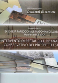 Quaderni di cantiere. Intervento di restauro e risanamento conservativo dei prospetti esterni - Librerie.coop