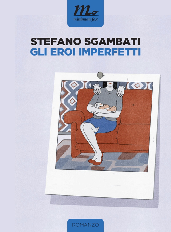 Gli eroi imperfetti - Librerie.coop Gli eroi imperfetti - Librerie.coop