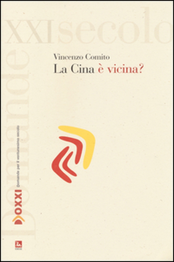 La Cina è vicina? - Librerie.coop La Cina è vicina? - Librerie.coop
