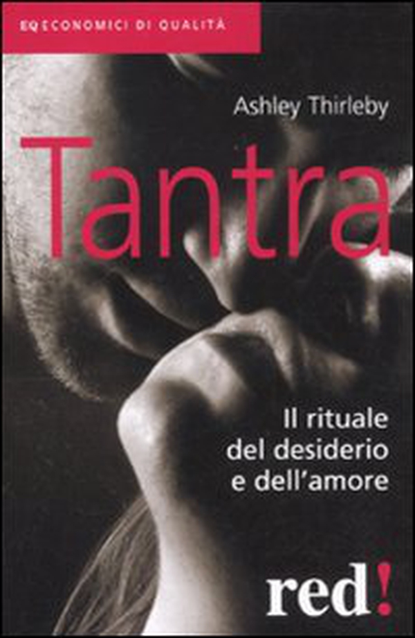 Tantra. Il rituale del desiderio e dell'amore - Librerie.coop Tantra. Il rituale del desiderio e dell'amore - Librerie.coop