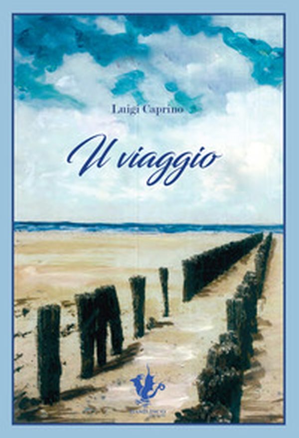 Il viaggio - Librerie.coop Il viaggio - Librerie.coop