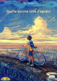 Quella sporca luna d'agosto - Librerie.coop