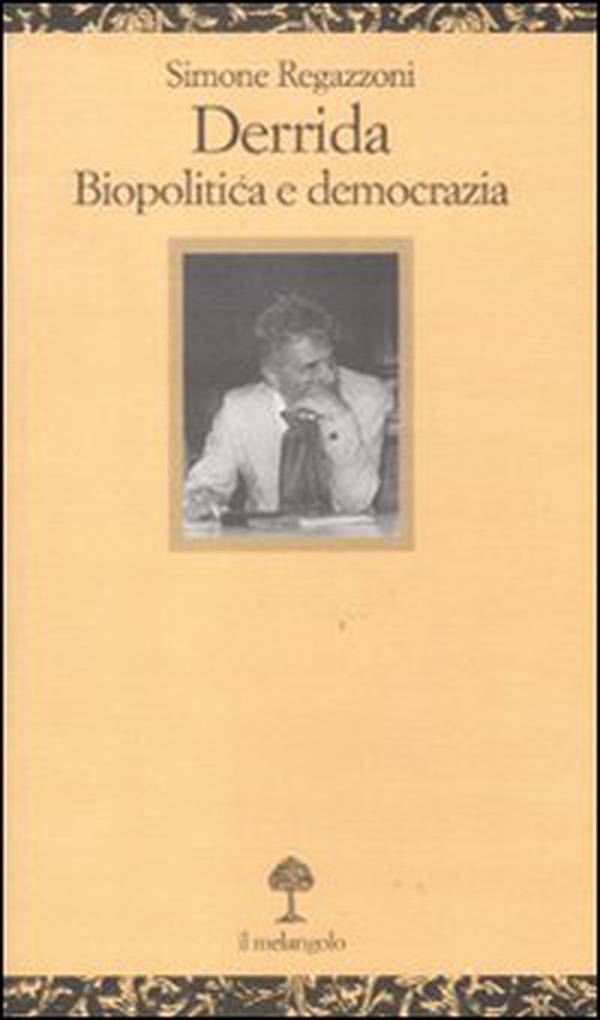 Derrida. Biopolitica e democrazia - Librerie.coop Derrida. Biopolitica e democrazia - Librerie.coop