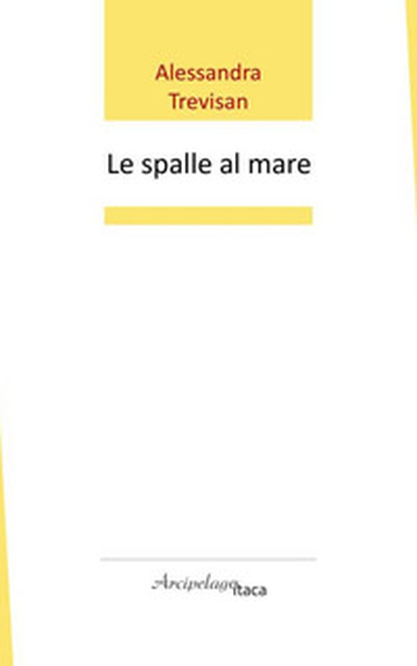 Le spalle al mare - Librerie.coop Le spalle al mare - Librerie.coop