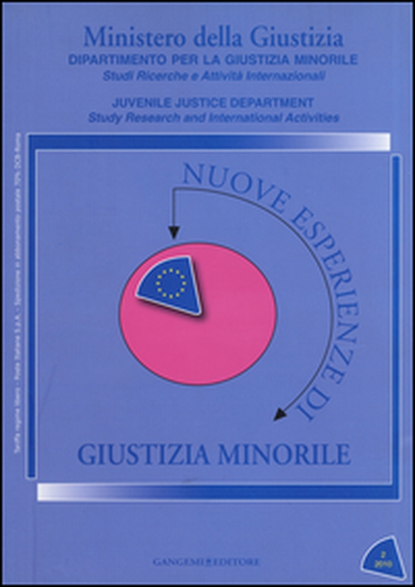 Nuove esperienze di giustizia minorile (2010) - Vol. 2 - Librerie.coop Nuove esperienze di giustizia minorile (2010) - Vol. 2 - Librerie.coop