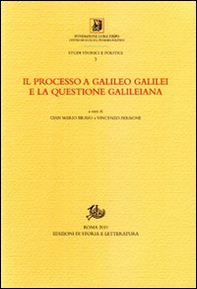 Il processo a Galileo Galilei e la questione galileiana - Librerie.coop