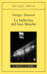 La ballerina del Gai-Moulin - Librerie.coop