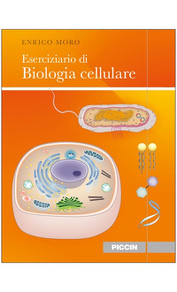 Eserciziario di biologia cellulare - Librerie.coop Eserciziario di biologia cellulare - Librerie.coop