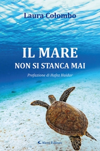 Il mare non si stanca mai - Librerie.coop