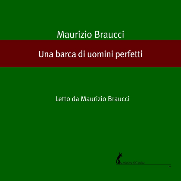 Una barca di uomini perfetti - Librerie.coop Una barca di uomini perfetti - Librerie.coop