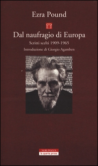 Dal naufragio di Europa. Scritti scelti 1909-1965 - Librerie.coop