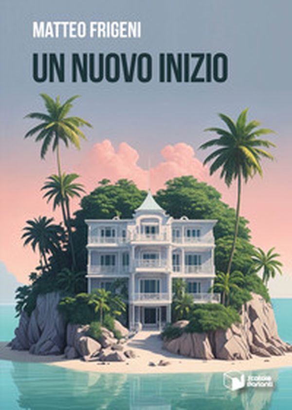 Un nuovo inizio - Librerie.coop Un nuovo inizio - Librerie.coop