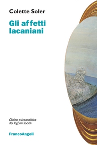 Gli affetti lacaniani - Librerie.coop Gli affetti lacaniani - Librerie.coop
