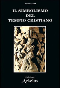 Il simbolismo del tempio cristiano - Librerie.coop
