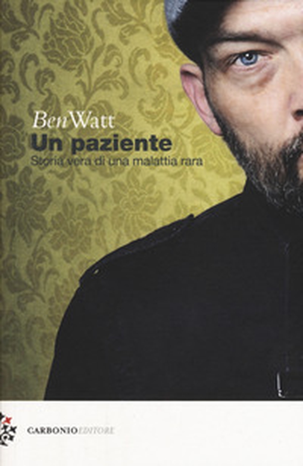 Un paziente. Storia vera di una malattia rara - Librerie.coop Un paziente. Storia vera di una malattia rara - Librerie.coop