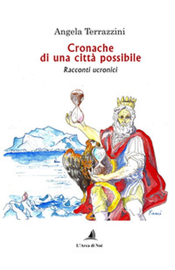 Cronache di una città possibile. Racconti ucronici - Librerie.coop Cronache di una città possibile. Racconti ucronici - Librerie.coop