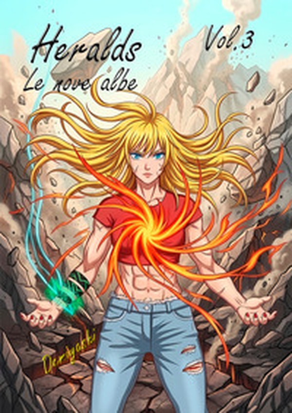 Heralds. Le nove albe - Vol. 3 - Librerie.coop