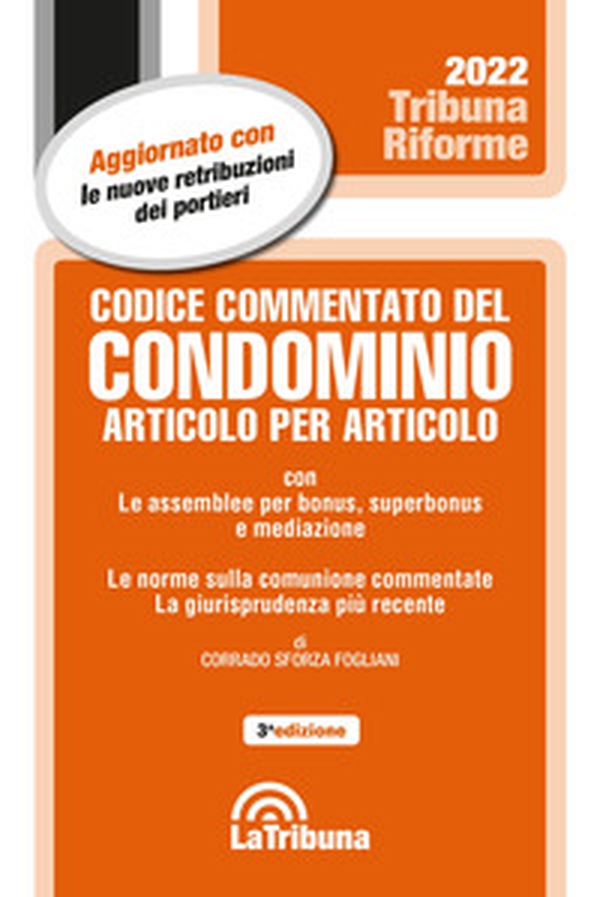 Codice commentato del condominio articolo per articolo - Librerie.coop Codice commentato del condominio articolo per articolo - Librerie.coop