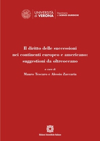 Il diritto delle successioni nei continenti europeo e americano: suggestioni da oltreoceano - Librerie.coop