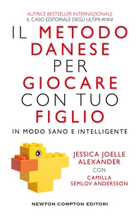 Il metodo danese per giocare con tuo figlio in modo sano e intelligente - Librerie.coop Il metodo danese per giocare con tuo figlio in modo sano e intelligente - Librerie.coop